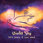 Helen Gentile & Lewis Wood: Violet Sky (Grimdon GRICD009)