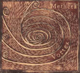 Methera: Vortex (Methera TET003)