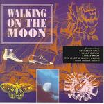 Walking on the Moon (Mooncrest CREST CD 001)