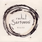 Rachel Sermanni: Waltz (Middle of Nowhere)