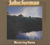 John Surman: Westering Home (Fledg’ling FLED 3093)