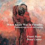 Frank Harte, Dónal Lunny: When Adam Was in Paradise (Frank Harte HARTECD01)