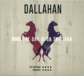 Dallahan: When the Day Is on the Turn (Dallahan DLHN002)