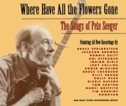 Where Have All the Flowers Gone? - The Songs of Pete Seeger (Appleseed APR DD 1024)