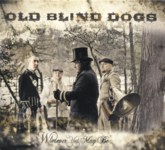 Old Blind Dogs: Wherever Yet May Be (Compass 7 4542 2)