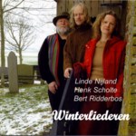 Linde Nijland, Henk Scholte, Bert Ridderbos: Winterliederen (Noordfolk CD 001 2007)