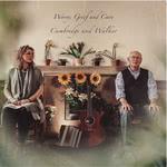 Cambridge and Walker: Worry, Grief and Care (Cambridge and Walker CAW001CD)