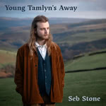 Seb Stone: Young Tamlyn’s Away (Seb Stone)