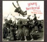 Ian Bruce & The Tartan Spiders: Young Territorial (Greentrax CDTRAX414)