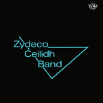 Zydeco Ceilidh Band: Zydeco Ceilidh Band (Fellside FE066)