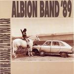 Albion Band ’89: Give Me a Saddle, I’ll Trade You a Car (Topic TSCD454)