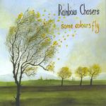 Rainbow Chasers: Some Colours Fly (Talking Elephant TECD073)