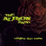The Albion Band: Under the Rose (Making Waves SPINCD 110)