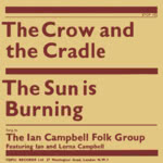 The Ian Campbell Folk Group: The Crow and the Cradle (Topic STOP 102)