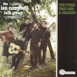 The Ian Campbell Folk Group: The Times They Are A-Changin'