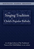 The Singing Tradition of Child’s Popular Ballads The Singing Tradition of Child’s Popular Ballads