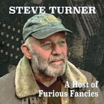 Steve Turner: A Host of Furious Fancies (Tradition Bearers LTCD1108) Steve Turner: A Host of Furious Fancies (Tradition Bearers LTCD1108)