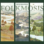 Beth Malcolm: Folkmosis (Beth Malcolm BAM104) Beth Malcolm: Folkmosis (Beth Malcolm BAM104)
