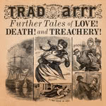 TRADarrr: Further Tales of Love! Death! and Treachery! (Hedge of Sound HOS25) TRADarrr: Further Tales of Love! Death! and Treachery! (Hedge of Sound HOS25)
