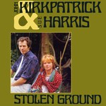 John Kirkpatrick & Sue Harris: Stolen Ground (Topic 12TS453)