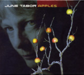 June Tabor: Apples (Topic TSCD568)