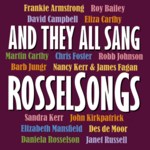 Leon Rosselson: And They All Sang RosselSonGs (Fuse CFCD012)