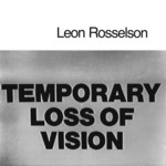 Leon Rosselson: Temporary Loss of Vision (Fzse CF384)
