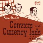 Ewan MacColl, A.L. Lloyd: Convicts and Currency Lads (Wattle B2)