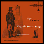 A.L. Lloyd: English Street Songs (Riverside RLP 12-614)