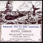 A.L. Lloyd, Ewan MacColl, Peggy Seeger: Whaler Out of New Bedford (Folkways FS 3850)