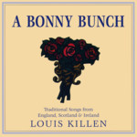 Louis Killen: A Bonny Bunch (KnockOut! KO-02)