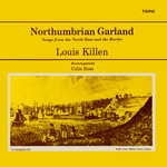 Louis Killen, Colin Ross, Johnny Handle: Northumbrian Garland Rant(Topic TOP75)