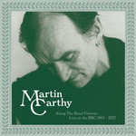 Martin Carthy: Along the Road Forever (Madfish SMABX1259)