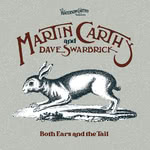 Martin Carthy and Dave Swarbrick: Both Ears and the Tail (HemHem HEM005CD)