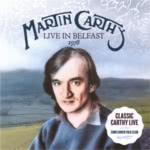 Martin Carthy: Live in Belfast 1978 (Gonzo SCARGZ102CD)