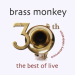 Brass Monkey: The Best of Live (Park PRKCD 125)