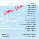 Some Love: Songs by Les Barker (Mrs Ackroyd DOG 009)