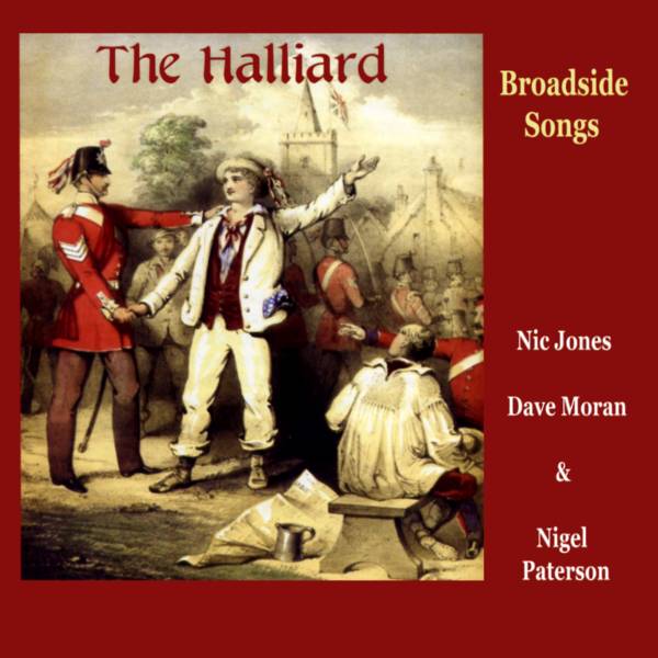 The Halliard: Broadside Songs (Molly Music MMCD04)