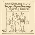 Peter Bellamy Sings the Barrack-Room Ballads of Rudyard Kipling (Green Linnet SIF 1002)