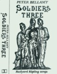 Peter Bellamy: Soldiers Three (private issue)