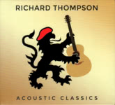 Richard Thompson: Acoustic Classics (Beeswing BSWCD002)
