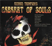 Richard Thompson's Cabaret of Souls (Beeswing BSW013)