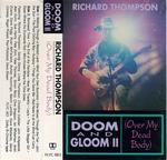 Richard Thompson: Doom and Gloom II (Over My Dead Body) (Flypaper FLYC 003)