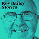 Roy Bailey: Stories (Fuse CFCD409)