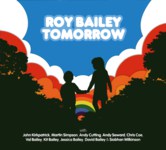 Roy Bailey: Tomorrow (Fuse CFCD408)