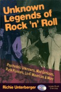 Richie Unterberger: Unknown Legends of Rock’n’Roll