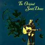 The Original Sandy Denny (Mooncrest CREST CD 002)