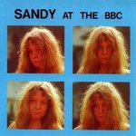 Sandy Denny: Sandy at the BBC (Nightlife N-071)