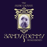 Sandy Denny: The Music Weaver (Island 530 725-9)