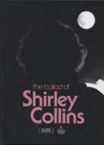 The Ballad of Shirley Collins (Earth EARTHCD029'ling FLED 3057)